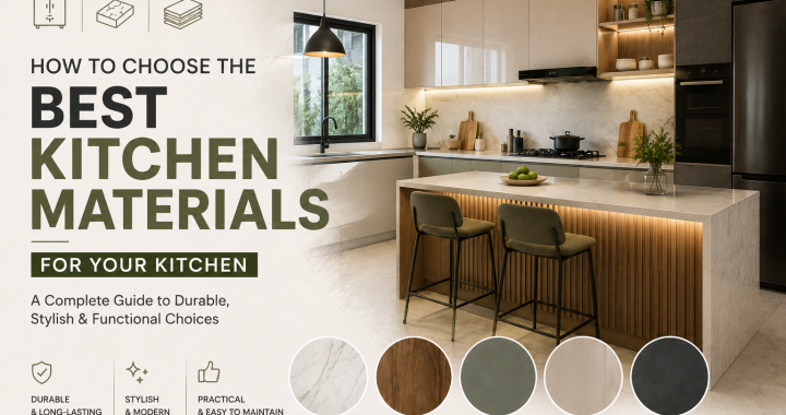 How to Choose the Best Kitchen Materials for Your Kitchen